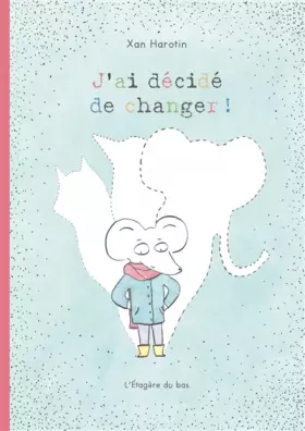 Couverture du produit · J'ai décidé de changer !