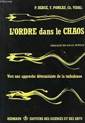 Couverture du produit · L'ordre dans le chaos : Vers une approche déterministe de la turbulence