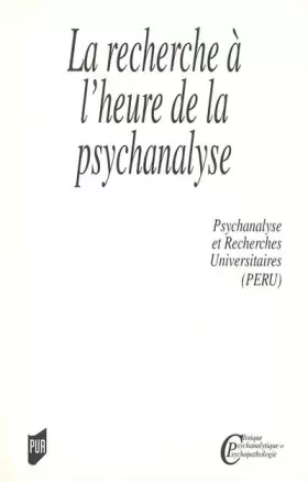 Couverture du produit · La recherche à l'heure de la psychanalyse : Psychanalyse et recherche universitaire volume 7
