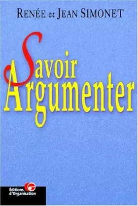 Couverture du produit · SAVOIR ARGUMENTER. Du dialogue au débat