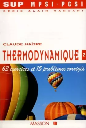 Couverture du produit · Thermodynamique, 2 : MPSI-PCSI, 63 Exercices et 15 problèmes corrigés