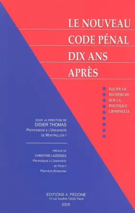 Couverture du produit · Le nouveau code pénal 10 ans après