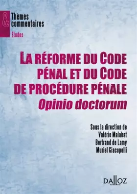 Couverture du produit · La réforme du Code pénal et du Code de procédure pénale, Opinio doctorum