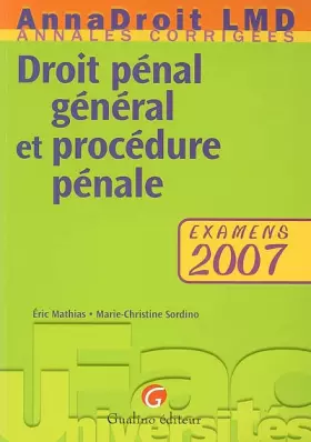Couverture du produit · Droit pénal général et procédure pénale : Examens 2007