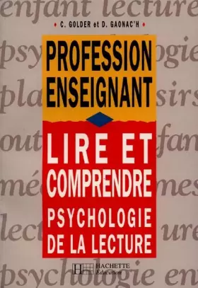 Couverture du produit · LIRE ET COMPRENDRE. Psychologie de la lecture