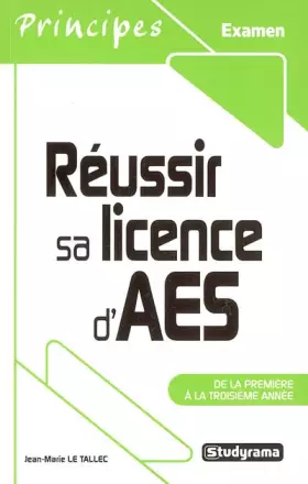 Couverture du produit · Réussir sa licence d'AES : De la première à la troisième année
