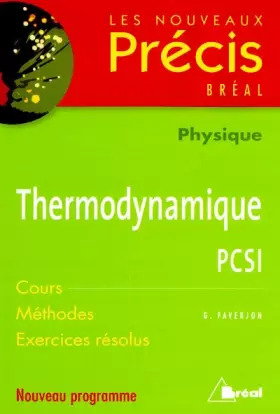 Couverture du produit · Thermodynamique PCSI : Cours Méthodes Exercices résolus
