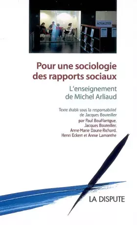 Couverture du produit · Pour une sociologie des rapports sociaux : L'enseignement de Michel Arliaud