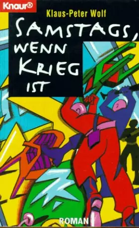 Couverture du produit · Samstags, wenn Krieg ist (Knaur Taschenbücher. Romane, Erzählungen)