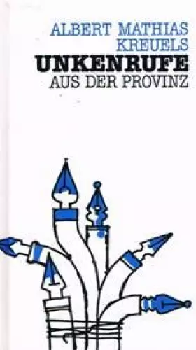 Couverture du produit · Unkenrufe. Aus der Provinz