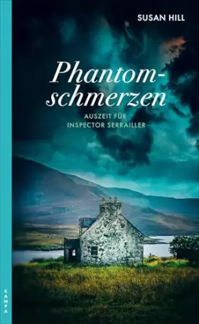 Couverture du produit · Phantomschmerzen: Auszeit für Inspector Serrailler: Auszeit für Inspector Serrailler Kriminalroman (EIn Fall für Inspector Serr