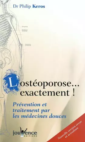 Couverture du produit · L'ostéoporose...exactement (nouvelle édition)