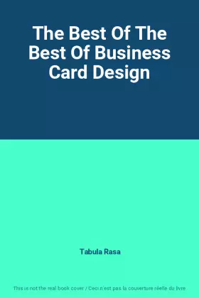 Couverture du produit · The Best Of The Best Of Business Card Design