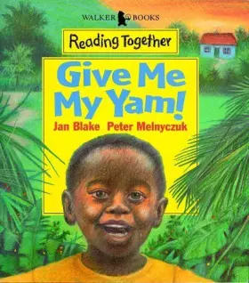 Couverture du produit · Reading Together Level 2: Give Me My Yam (Reading Together)