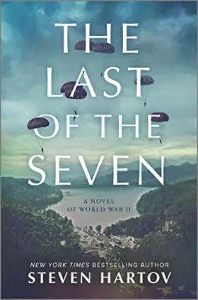 Couverture du produit · The Last of the Seven: A Novel of World War II