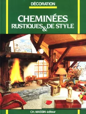 Couverture du produit · Cheminées rustiques & de style