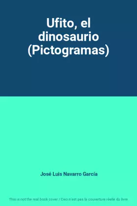 Couverture du produit · Ufito, el dinosaurio (Pictogramas)