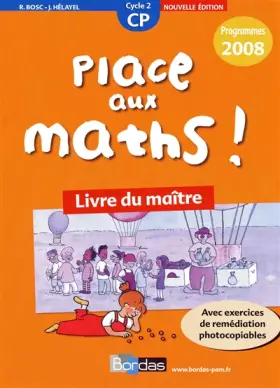 Couverture du produit · Place aux maths ! CP • Programmes 2008 - Livre du maître
