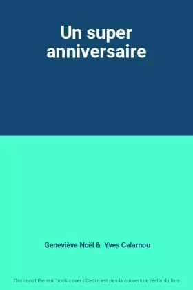 Couverture du produit · Un super anniversaire