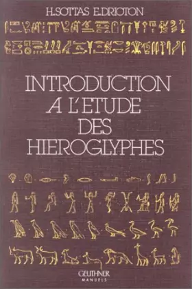 Couverture du produit · Introduction à l'étude des hiéroglyphes