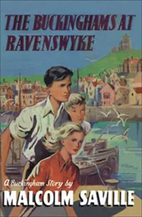 Couverture du produit · The Buckinghams at Ravenswyke (Centenary Fiction)