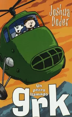 Couverture du produit · UN PERRO LLAMADO GRK