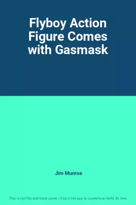 Couverture du produit · Flyboy Action Figure Comes with Gasmask