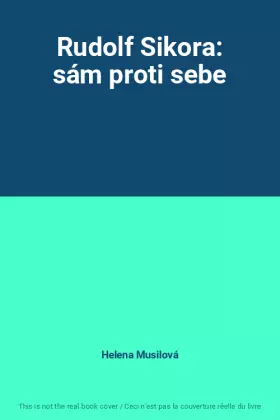 Couverture du produit · Rudolf Sikora: sám proti sebe