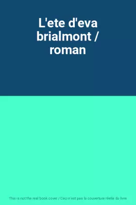 Couverture du produit · L'ete d'eva brialmont / roman