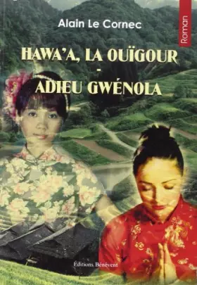 Couverture du produit · Hawa a la Ouigour Adieu Gwenola