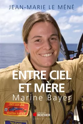 Couverture du produit · Entre ciel et mère: Marine Bayer