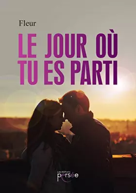 Couverture du produit · LE JOUR OU TU ES PARTI: 0