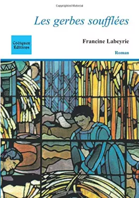 Couverture du produit · Les gerbes soufflées