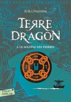 Couverture du produit · Terre-Dragon 1. Le souffle des pierres - Folio Junior - A partir de 10 ans