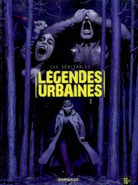 Couverture du produit · Les véritables légendes urbaines, Tome 2 :