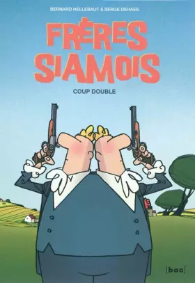 Couverture du produit · Frères siamois tome 1 : Coup double
