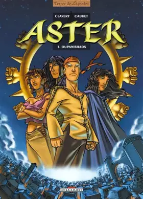 Couverture du produit · Aster, tome 1 : Oupanishads