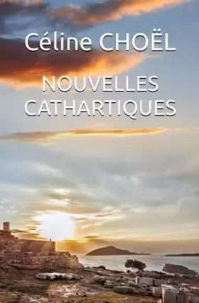 Couverture du produit · NOUVELLES CATHARTIQUES (French Edition)