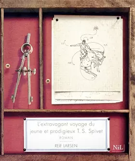 Couverture du produit · EXTRAVAGANT VOYAGE DU JEUNE ET PRODIGIEUX T.S.SPIVET (L') by REIF LARSEN (June 15,2011)
