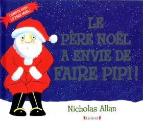 Couverture du produit · PERE NOEL ENVIE DE FAIRE PIPI
