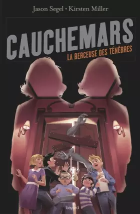 Couverture du produit · Cauchemars, Tome 03: La berceuse des ténèbres