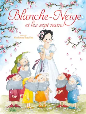 Couverture du produit · Les albums : Blanche-Neige et les sept nains - Dès 4 ans