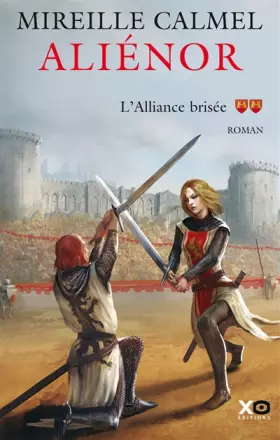 Couverture du produit · Aliénor Tome 2: L'alliance brisée