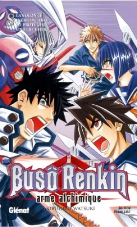 Couverture du produit · Buso Renkin - Tome 08: La volonté inébranlable de protéger un être cher
