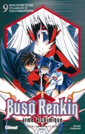 Couverture du produit · Buso Renkin - Tome 09: Rencontre entre un garçon et une combattante