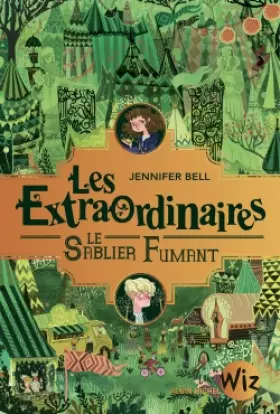 Couverture du produit · Les Extraordinaires - tome 2: Le sablier fumant