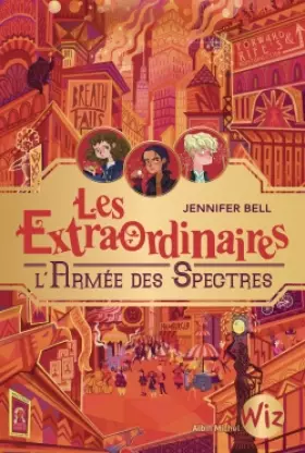 Couverture du produit · Les Extraordinaires - tome 3: L'Armée des spectres