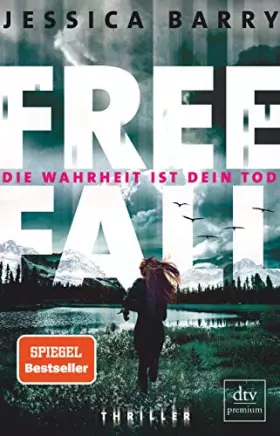 Couverture du produit · Freefall – Die Wahrheit ist dein Tod: Thriller