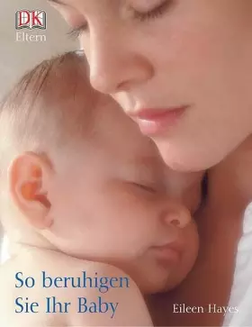 Couverture du produit · So beruhigen Sie Ihr Baby