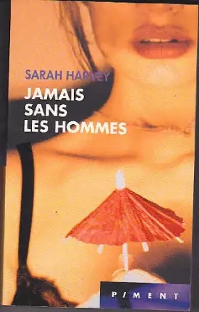 Couverture du produit · Jamais sans les hommes
